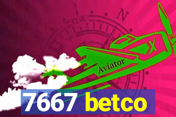 7667 betco